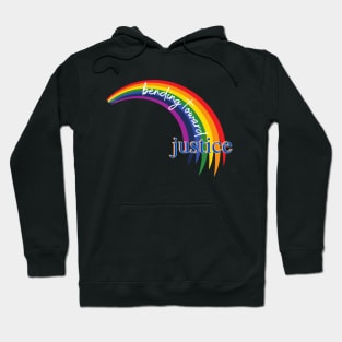 Bending Toward Justice - Pride Edition Hoodie